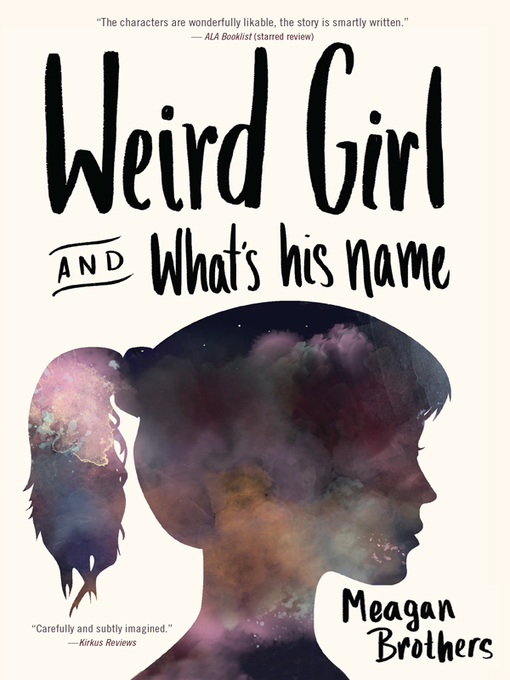 Title details for Weird Girl and What's His Name by Meagan Brothers - Available